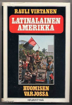 Rauli Virtanen: Latinalainen Amerikka huomisen varjossa