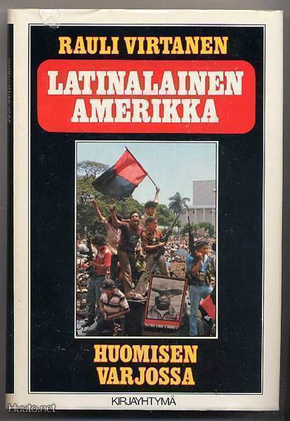 Rauli Virtanen: Latinalainen Amerikka huomisen varjossa