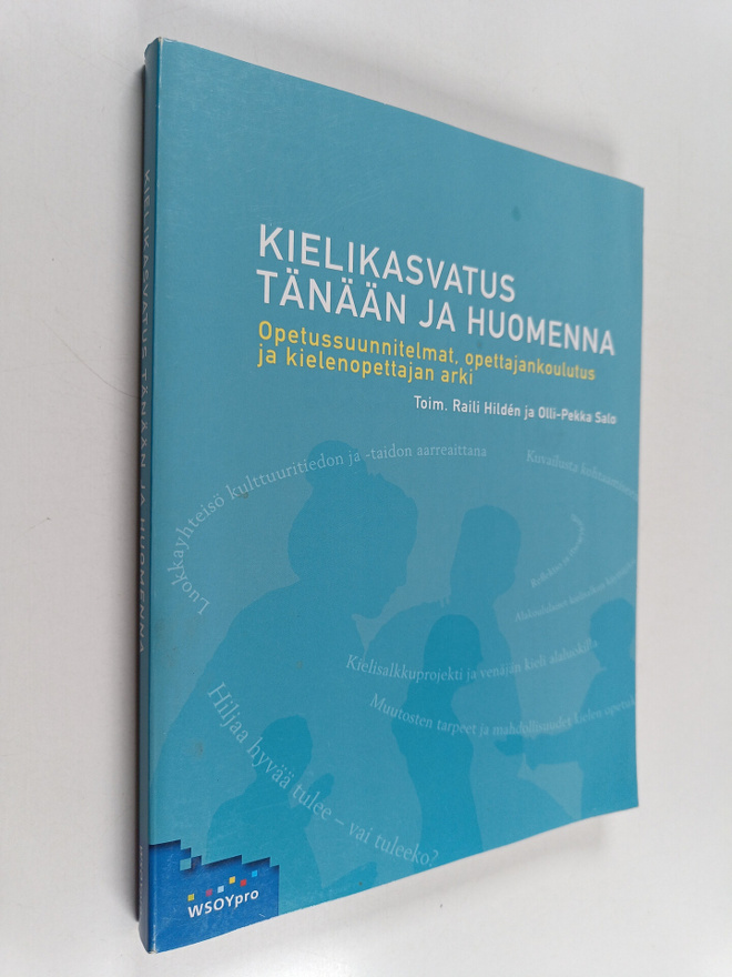 Kielikasvatus tänään ja huomenna : opetussuunnitelmat, op...