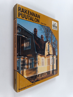 Reino Kavaja : Rakennan puutalon