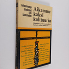 Aikamme kaksi kulttuuria - pikkukuva 1