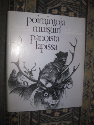 Poimintoja muistiinpanoista Lapissa Fellman, Jacob
