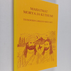 Mahatmat Morya ja Kuthumi : teosofisen liikkeen mestarit - pikkukuva 1