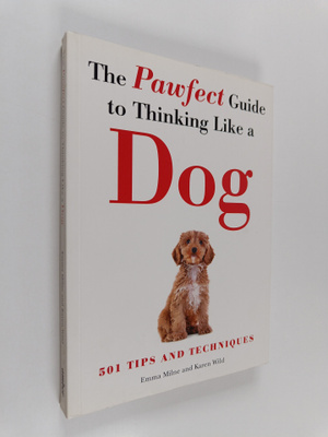 Emma. Wild Milne (karen.) : Pawfect Guide to Thinking Lik...