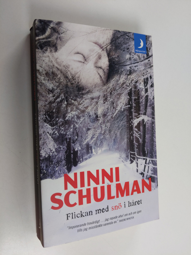 Ninni Schulman : Flickan med snö i håret