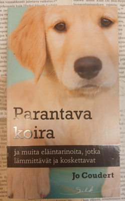 Jo Coudert - Parantava koira ja muita eläintarinoita (nid.)