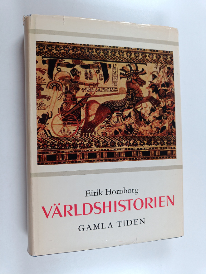 Eirik Hornborg : Världshistorien 1 : Från forntid till nutid