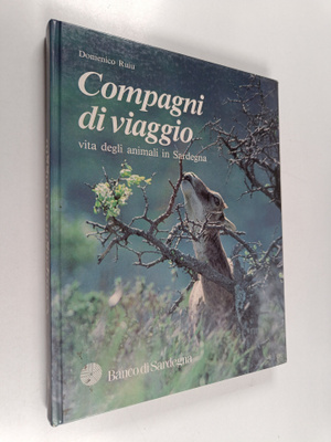 Domenico Ruiu : Compagni di viaggio - Vita degli animali ...