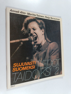 Raija Tervomaa ym. : Sujuvasti suomeksi : tiedot taidoksi 2