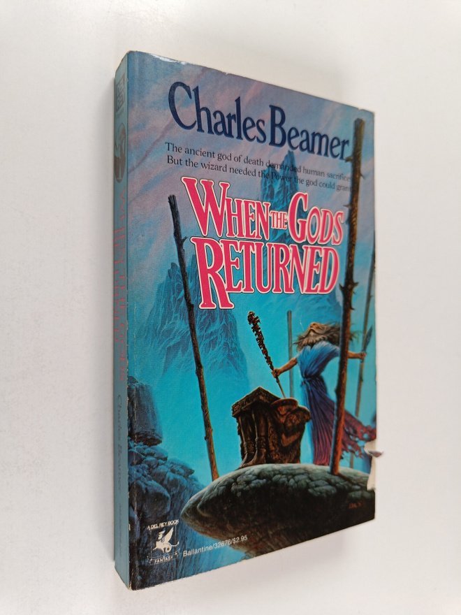 Charles Beamer : When the Gods Returned