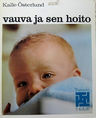 Vauva ja sen hoito Kalle Österlund