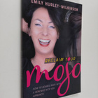 Emily Hurley-wilkinson : Reclaim Your Mojo - How to Bounc... - pikkukuva 1