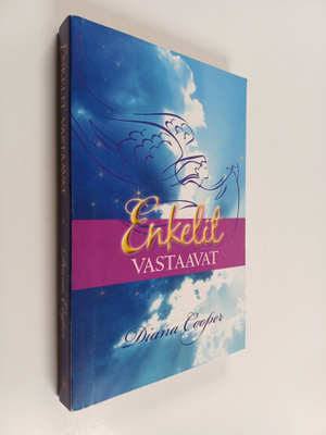 Diana Cooper : Enkelit vastaavat
