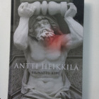 Antti Heikkilä: Siunattu kipu (SIGNED) Sis.postikulut - pikkukuva 1