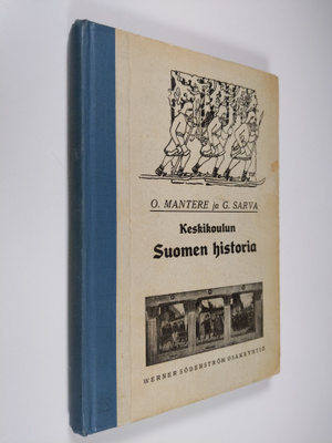 Oskari Mantere : Keskikoulun Suomen historia : oppi- ja l...