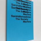 Anna Granqvist : The Society Machine - Samhällsmaskinen - pikkukuva 1