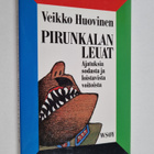 Veikko Huovinen : Pirunkalan leuat : ajatuksia sodasta ja... - pikkukuva 1