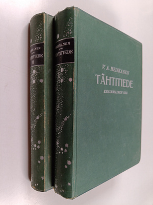 W. A. Heiskanen : Tähtitiede 1-2 : Tähtitieteen historial...