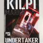 Marko Kilpi : Undertaker : Kuolemankauppiaat - pikkukuva 1