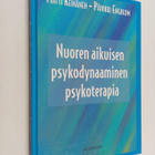 Matti Keinänen ym. : Nuoren aikuisen psykodynaaminen psyk... - pikkukuva 1