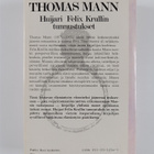 Thomas Mann : Huijari Felix Krullin tunnustukset - pikkukuva 2