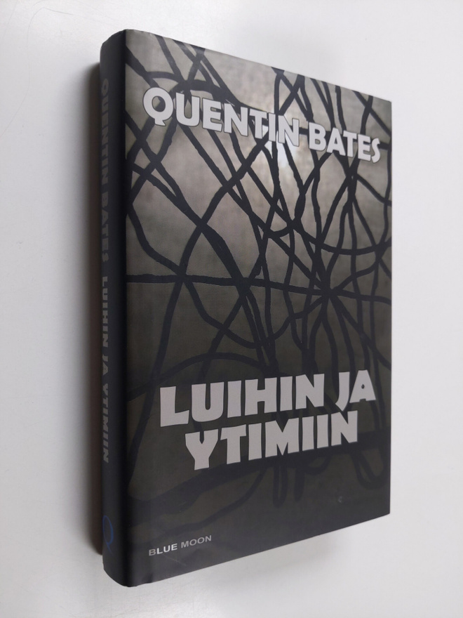 Quentin Bates : Luihin ja ytimiin