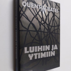 Quentin Bates : Luihin ja ytimiin - pikkukuva 1