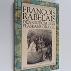 Francois Rabelais : Den gudomliga Flaskans orakel - pikkukuva 1