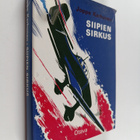 Joppe Karhunen : Siipien sirkus : Pommitus- ja hävittajäl... - pikkukuva 1