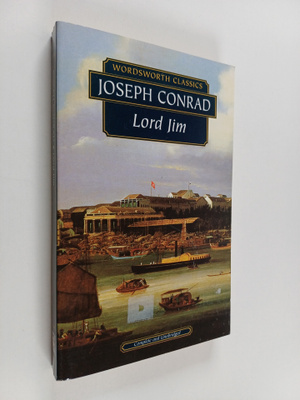 Joseph Conrad : Lord Jim : a tale