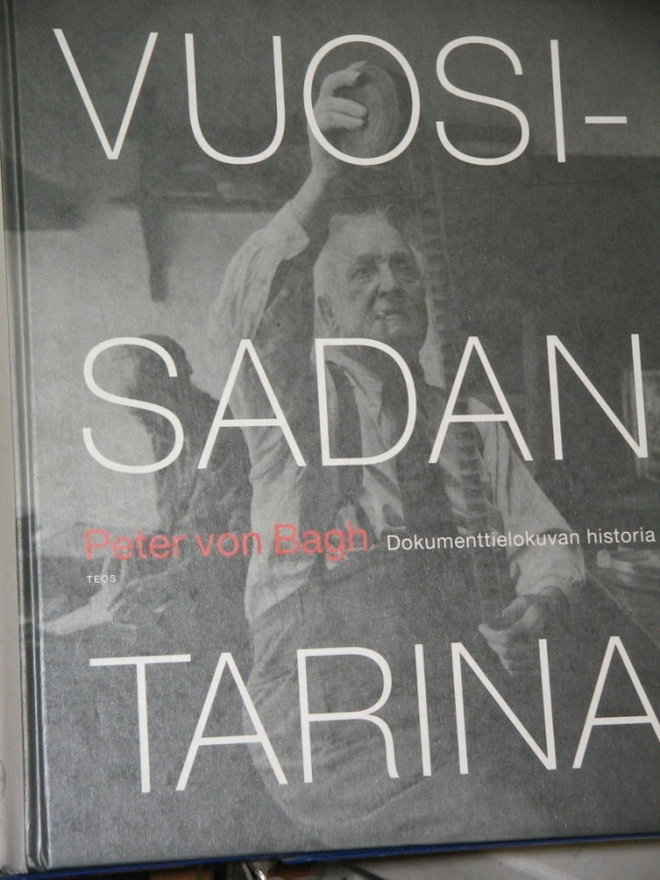 Peter von Bagh : VUOSISADAN TARINA  Dokumenttielokuvan
