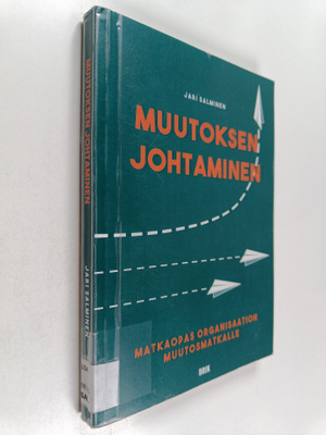 Jari Salminen : Muutoksen johtaminen