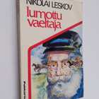 Nikolai Leskov : Lumottu vaeltaja - pikkukuva 1