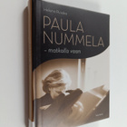 Helena Ruuska : Paula Nummela - matkalla vaan - pikkukuva 1