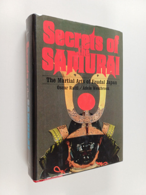 Adele Westbrook ym. : Secrets of the Samurai : A Survey o...