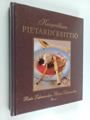 Risto Lehmusoksa ym. : Keisarillisen Pietarin keittiö
