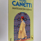 Elias Canetti : Marrakesin ääniä : merkintöjä matkan jälkeen - pikkukuva 1
