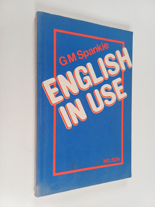 G. M. Spankie : English in use