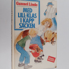 Gunnel Linde : Med Lill-Klas i kappsäcken - pikkukuva 1