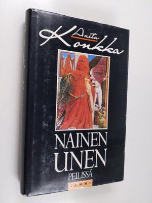 Anita Konkka : Nainen unen peilissä