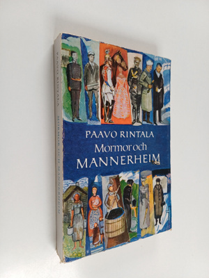 Paavo Rintala : Mormor och Mannerheim