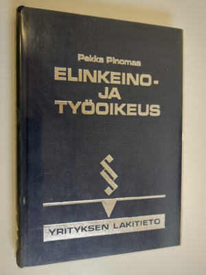 Pekka Pinomaa : Elinkeino- ja työoikeus