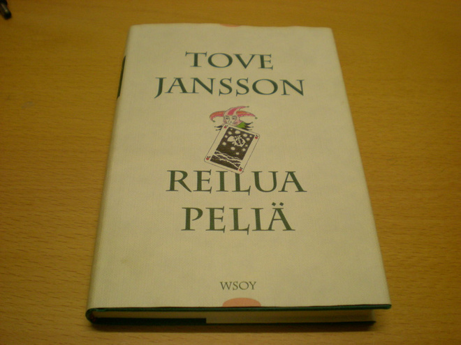 Tove Jansson: Reilua peliä