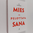 Pia Lindroos : Mies ja pelottava sana - pikkukuva 1