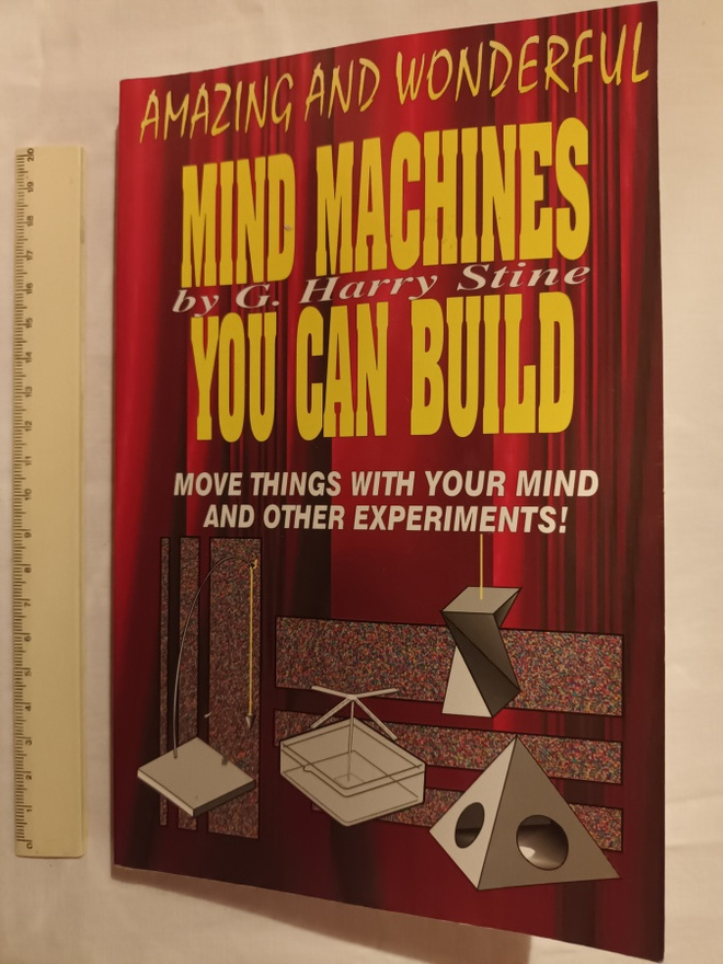 Mind Machines You Can Build / G. Harry Stine