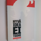 Marko Kulmala : Hyvä idea ei toimi - pikkukuva 1