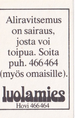 Helsinki, Luolamies, Aliravitsemus on sairaus . 7/10
