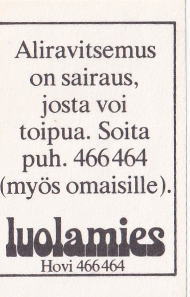 Helsinki, Luolamies, Aliravitsemus on sairaus . 7/10