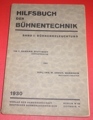 F.Hansing : Hilfsbuch der Buhnentechnik (Näyttämövalaistus)