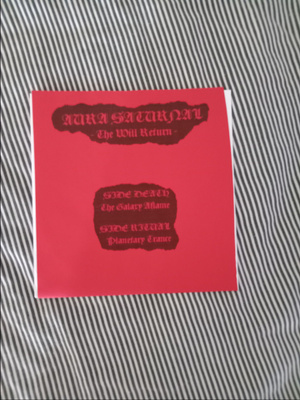 Aura Saturnal - the will return 7" EP testpress